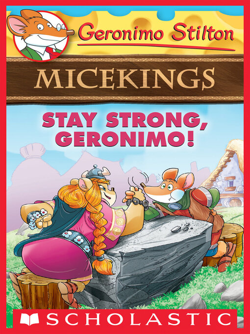 Title details for Stay Strong, Geronimo! by Geronimo Stilton - Wait list